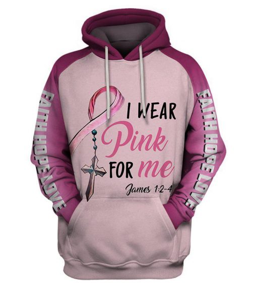 I wear pink for me breast cancer awareness 3d pullover hoodie