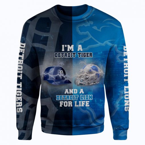 I’m a detroit tigers and a detroit lions for life 3d sweater