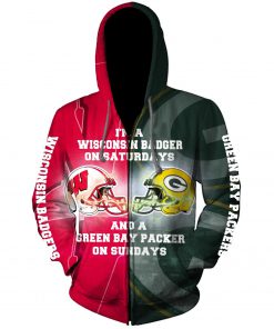 I’m a wisconsin badgers on saturdays and a green bay packers on sundays 3d zip hoodie