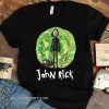 John wick john rick rick and morty shirt