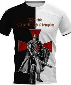 Knights templar the rise of the knight templar 3d full printing unisex tee