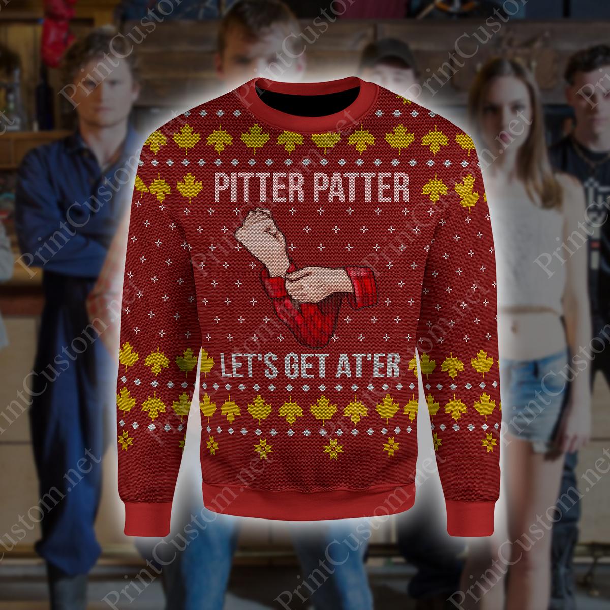 Letterkenny pitter patter let's get at'er ugly christmas sweater - 2