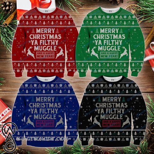 Merry christmas ya filthy muggle and a happy new year ugly sweater - maria