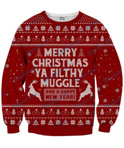 Merry christmas ya filthy muggle and a happy new year ugly sweater - red