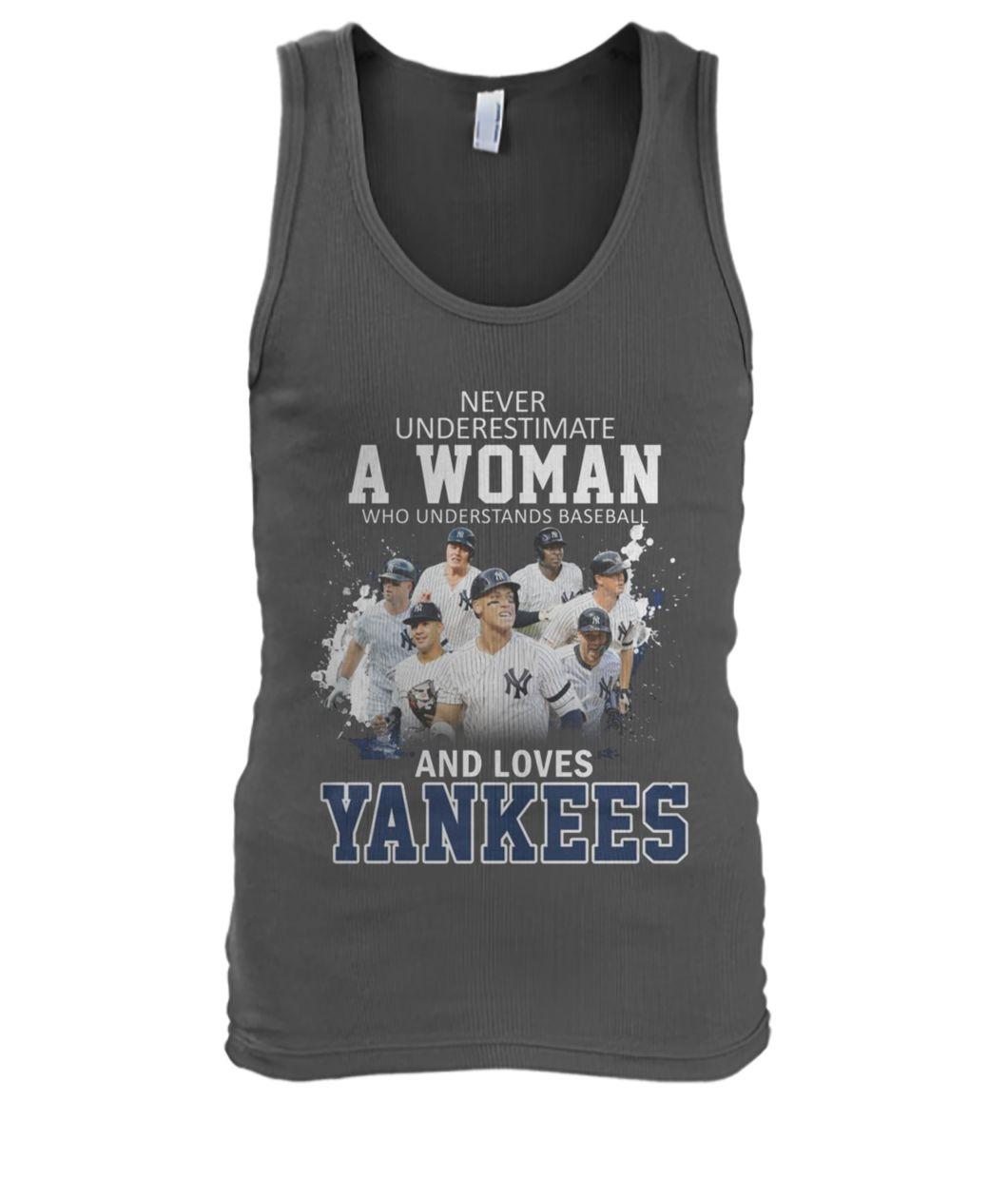 Never underestimate a woman who understands baseball and loves the yankees tank top