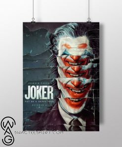 Put a happy face dc comics joaquin phoenix joker movie poster