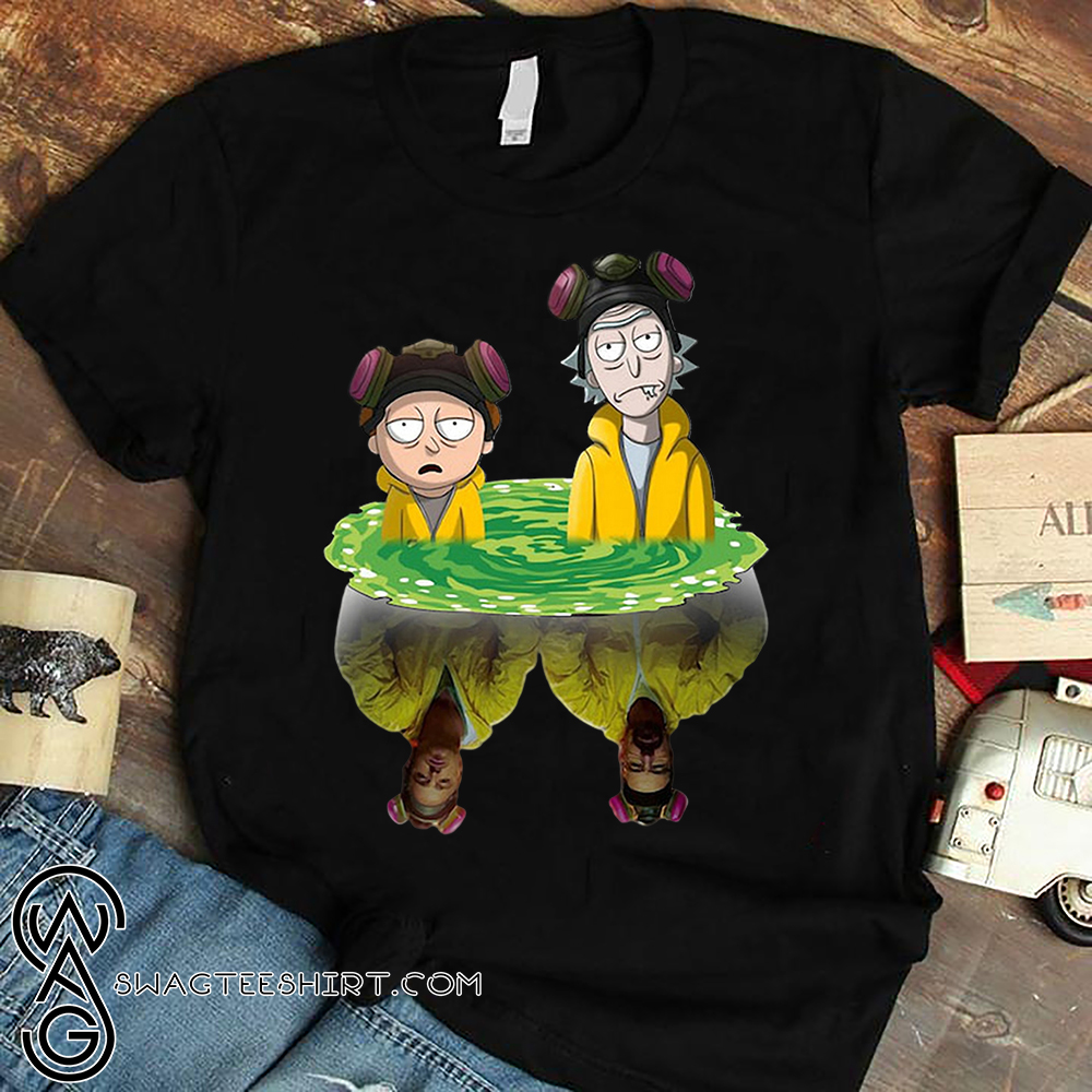 Rick and morty water mirror breaking bad shirt - Copy