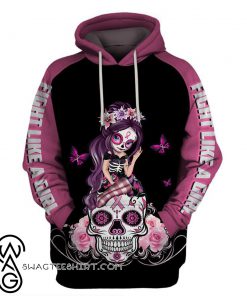 Sugar skull fairy fight like a girl breast cancer awareness 3d hoodie