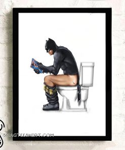Superhero batman on the toilet poster