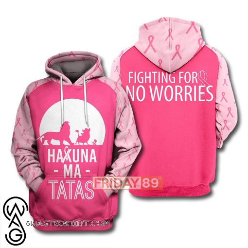 The lion king hakuna ma tatas breast cancer awareness 3d hoodie