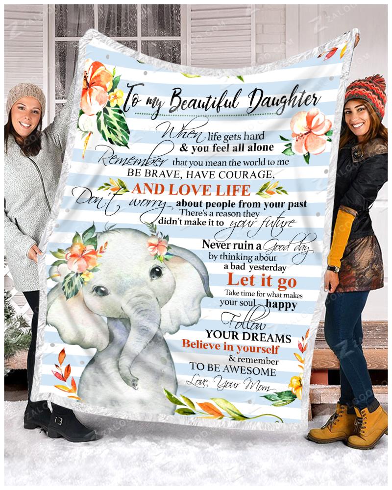 To my beautiful daughter be brave have courage elephants fleece blanket 4