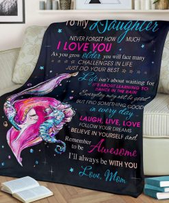 To my daughter never forget that I love you mermaid blanket - large
