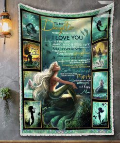 To my daughter never forget that I love you you are my sunshine mermaid blanket 5