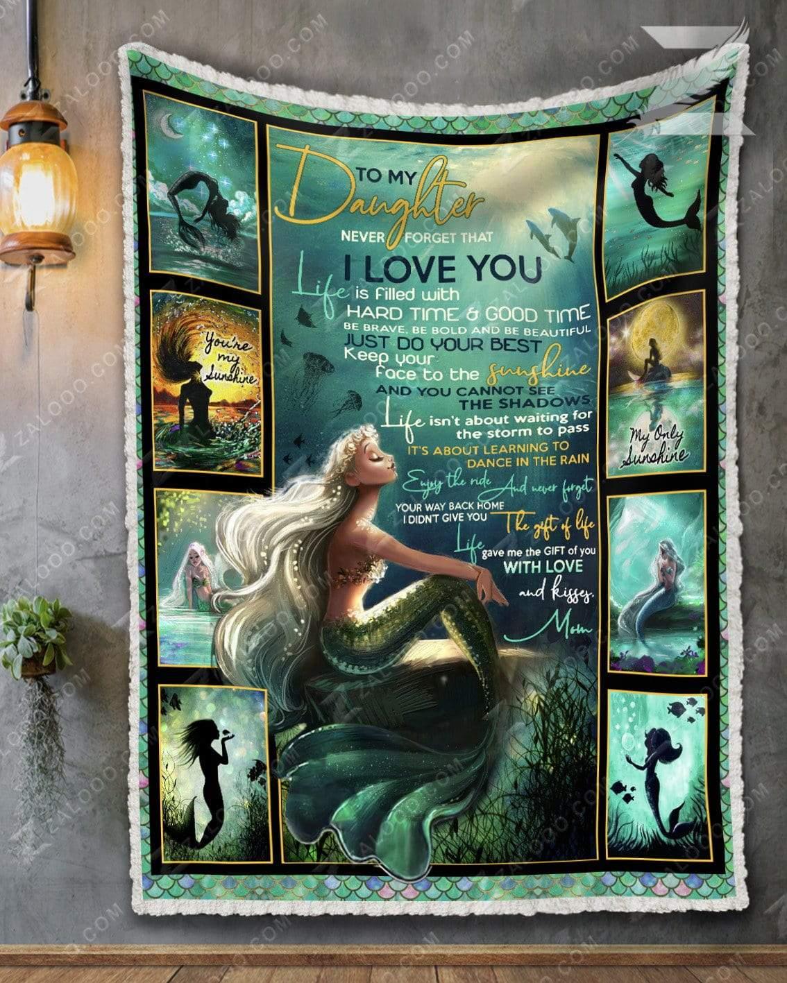 To my daughter never forget that I love you you are my sunshine mermaid blanket - original