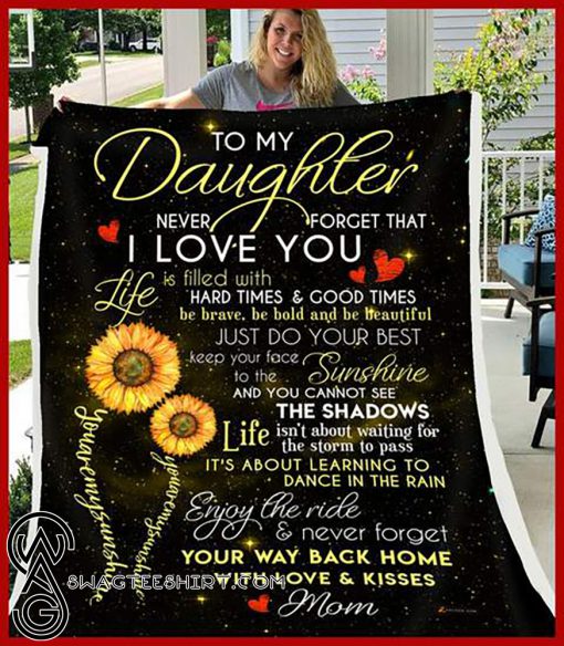 To my daughter you are my sunshine blanket
