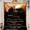 To my son I love you forever and always football blanket