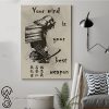 Your mind is your best weapon samurai poster