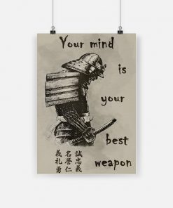 Your mind is your best weapon samurai poster - a4