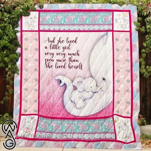 And she loved a little girl very very much elephant quilt
