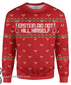 Epstein did not kill himself full printing christmas sweater