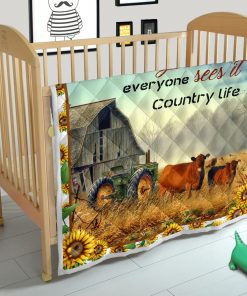 Everything has beauty but not everyone sees it country life quilt 1