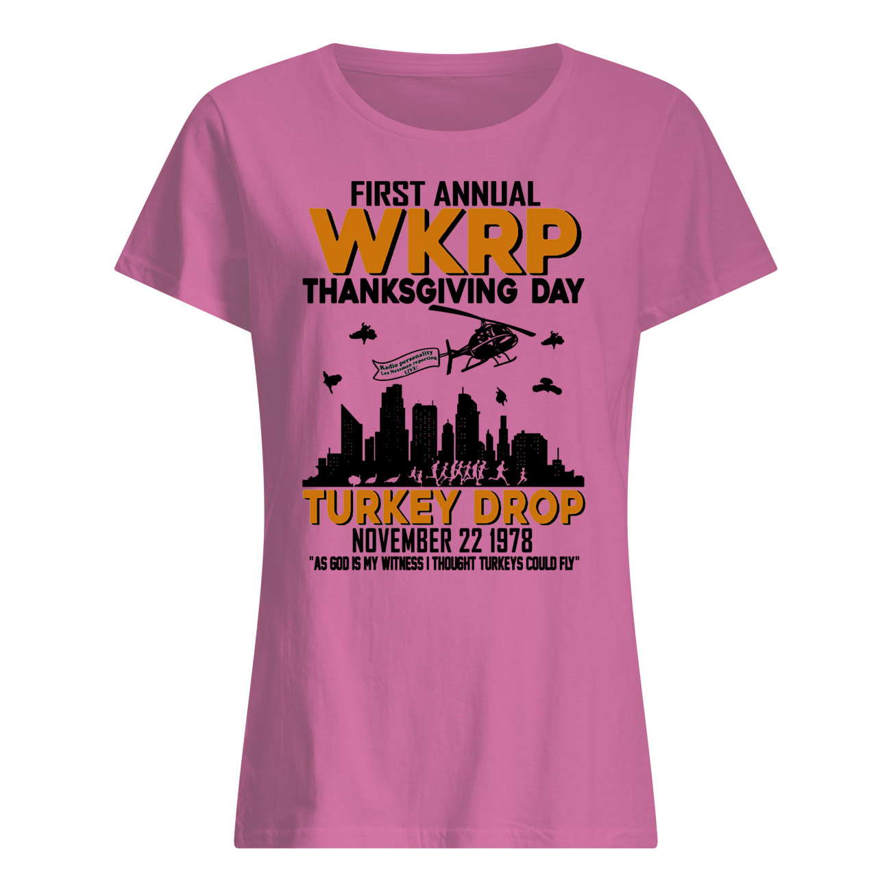 First annual wkrp thanksgiving day turkey drop november 22 1978 womens shirt