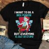 I want to be a nice person but everyone is just so stupid rick and morty shirt