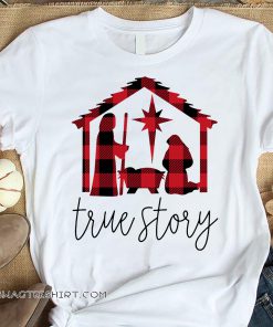 Jesus true story christmas shirt