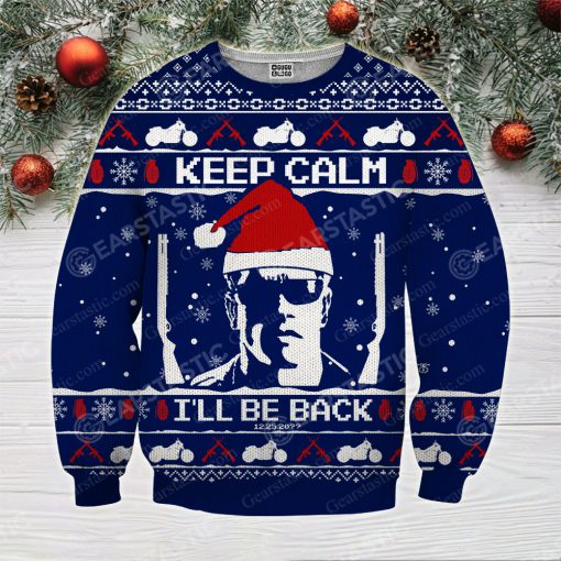 Keep calm i’ll be back the terminator ugly christmas sweater 2