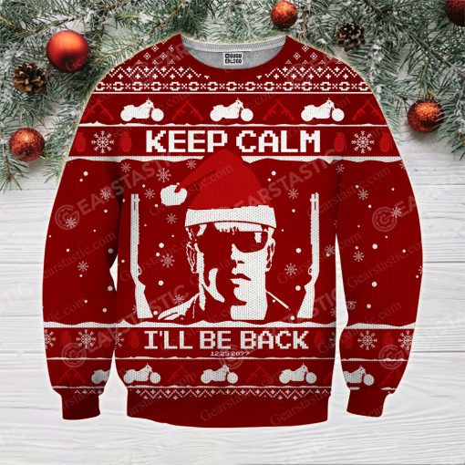 Keep calm i’ll be back the terminator ugly christmas sweater 4