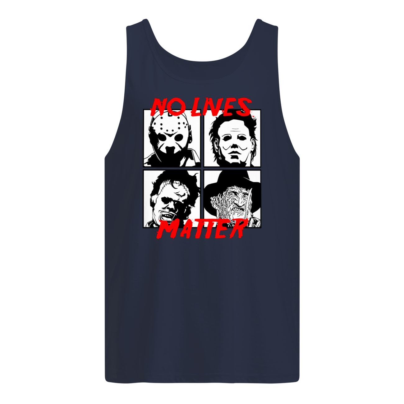 No lives matter horror movies characters tank top