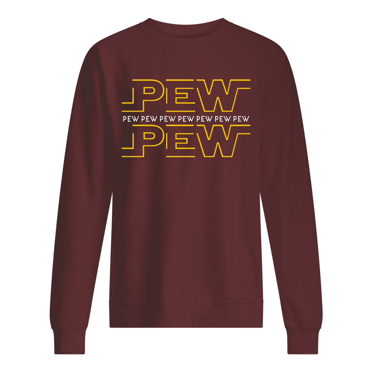 Pew pew pew star wars sweatshirt
