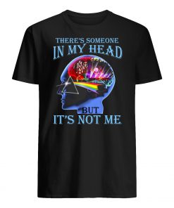 Pink floyd there's someone in my head but it's not me mens shirt