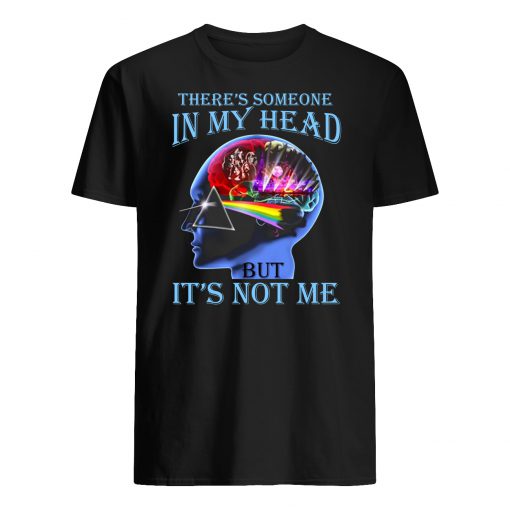 Pink floyd there's someone in my head but it's not me mens shirt