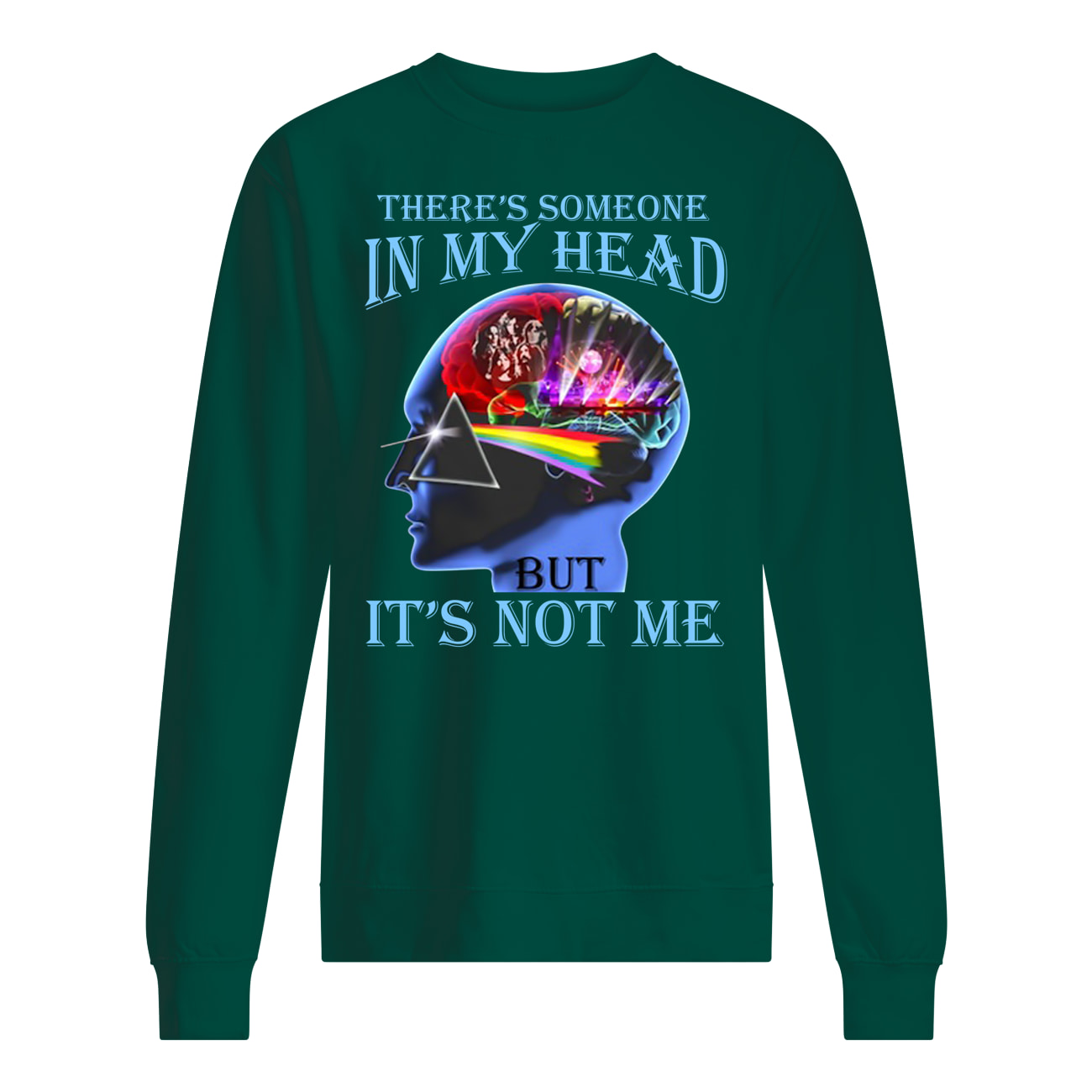 Pink floyd there's someone in my head but it's not me sweatshirt