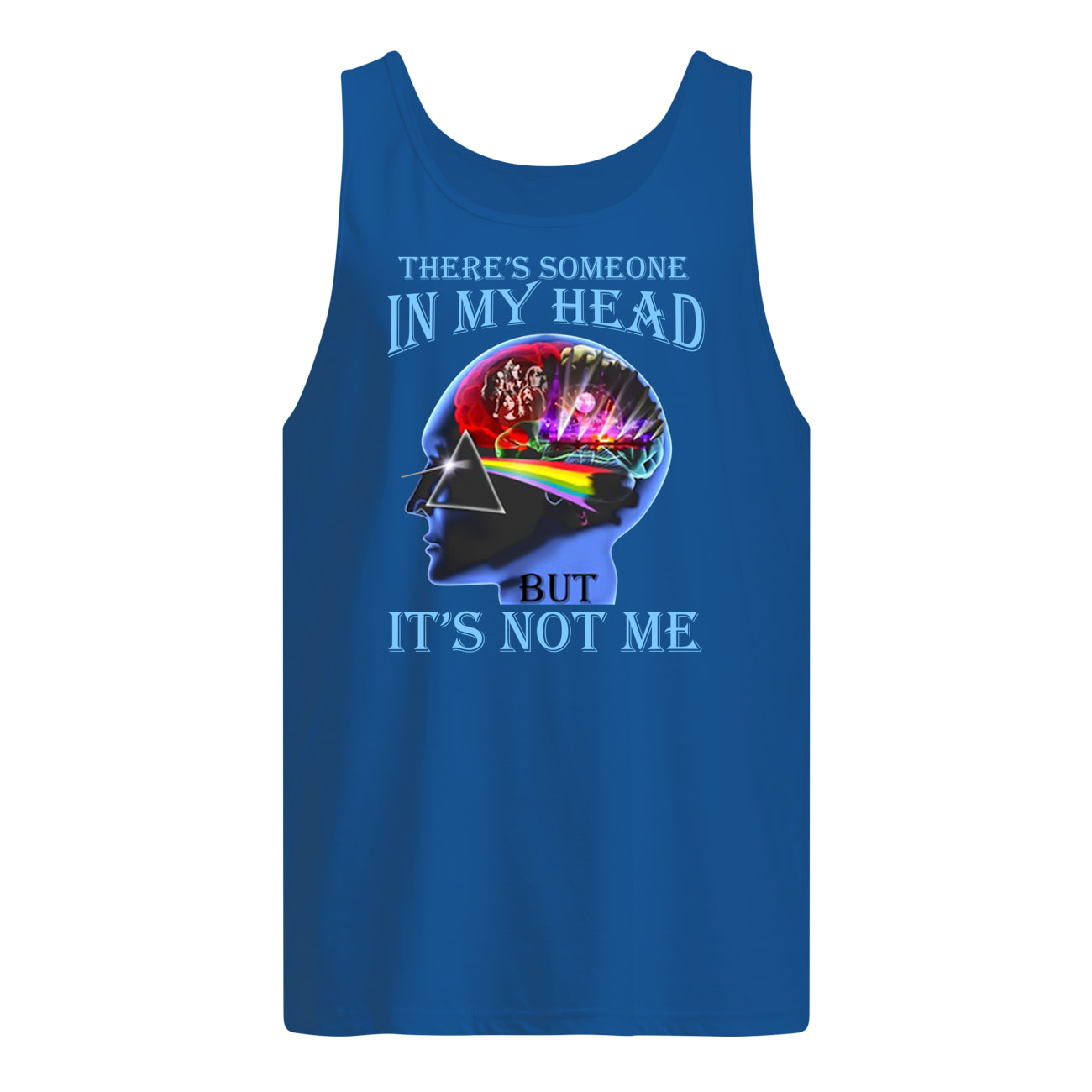 Pink floyd there's someone in my head but it's not me tank top