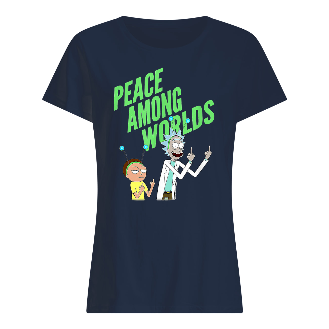 Rick and morty peace among worlds womens shirt