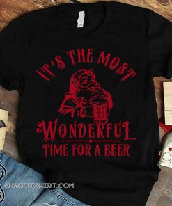 Santa claus it's the most wonderful time for a beer shirt
