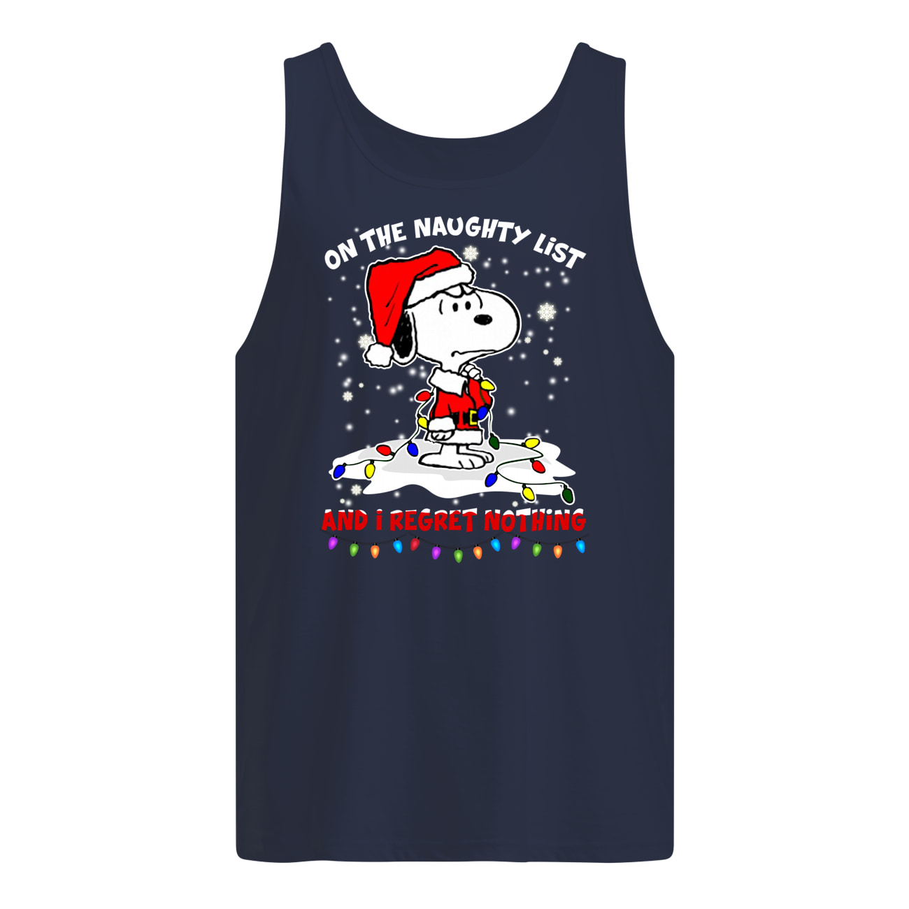 Snoopy on the naughty list and i regret nothing christmas tank top