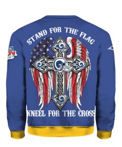 Stand for the flag kneel for the cross los angeles rams all over print sweatshirt - back