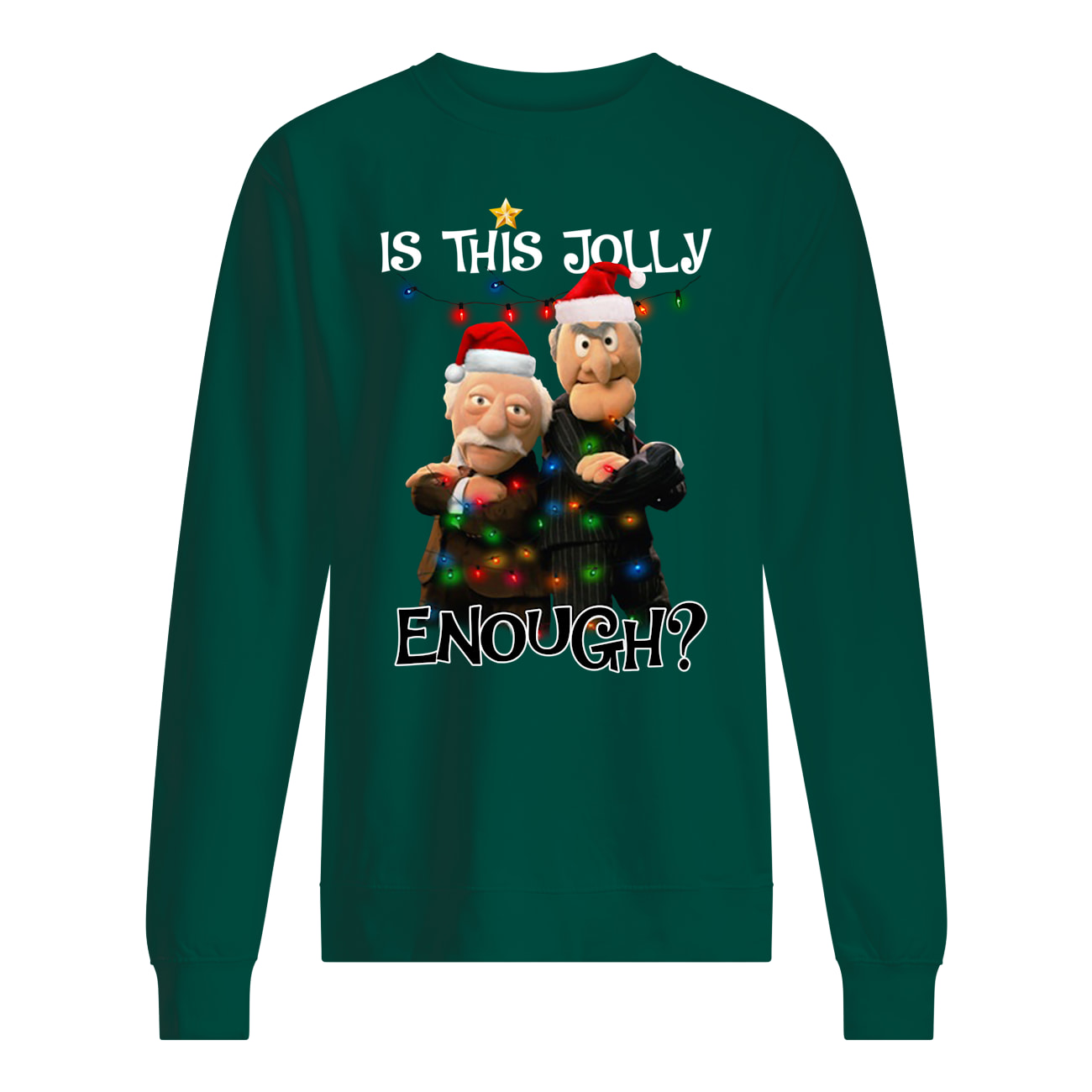 The muppets is this jolly enough christmas sweatshirt