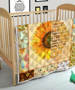 To my granddaughter always remember you are braver than you believe sunflower quilt 1