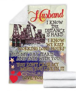 To my husband an oilfield man blanket 4