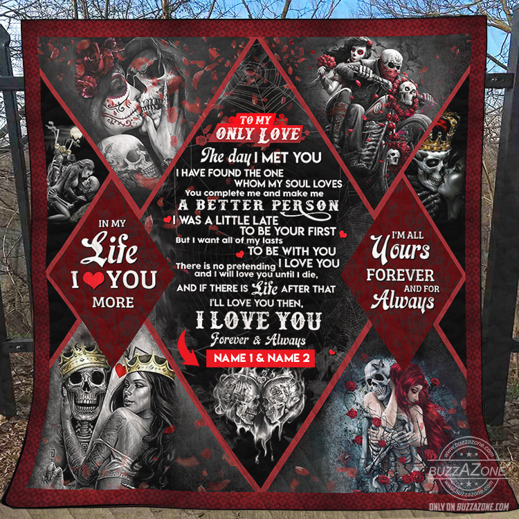 To my only love the day i met you skull personalized quilt 2