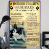 A border collie's house house rules poster