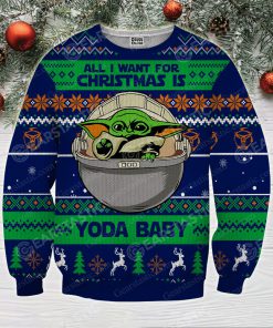 All i want for christmas is you baby yoda full printing ugly christmas sweater 2