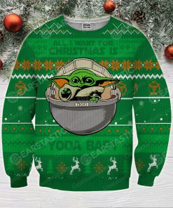 All i want for christmas is you baby yoda full printing ugly christmas sweater 3