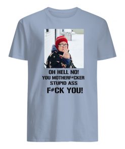 Angry grandma oh hell no you motherfucker stupid ass mens shirt