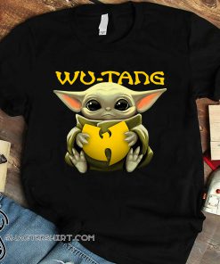 Baby yoda hug wu-tang clan shirt