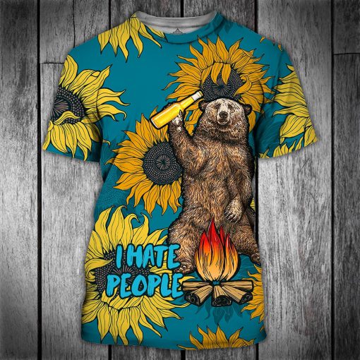 Bear beer camping i hate people sunflower full printing tshirt